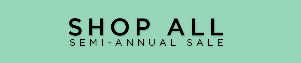 Shop All Semi-Annual Sale