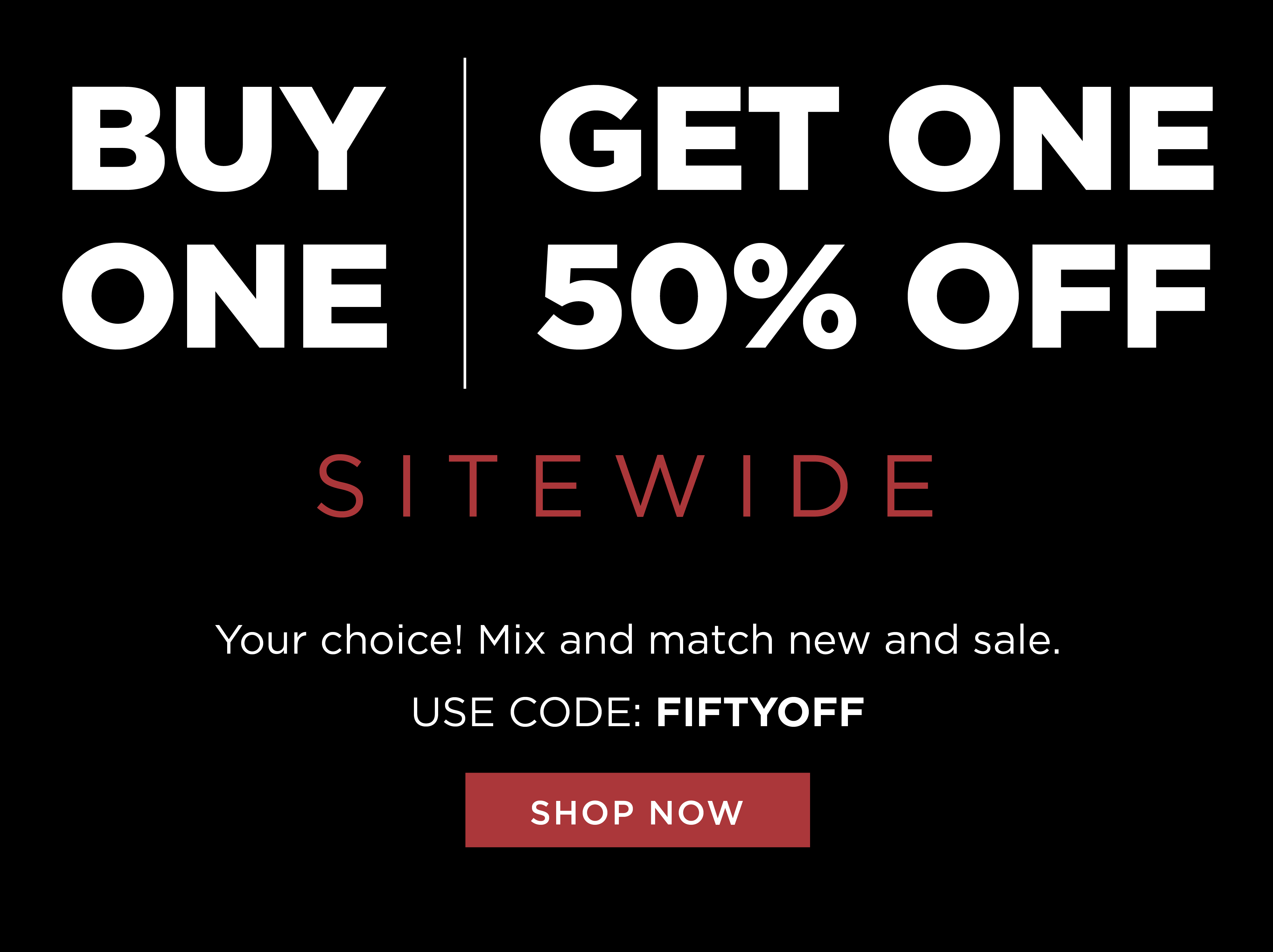 Buy one get one 50% off