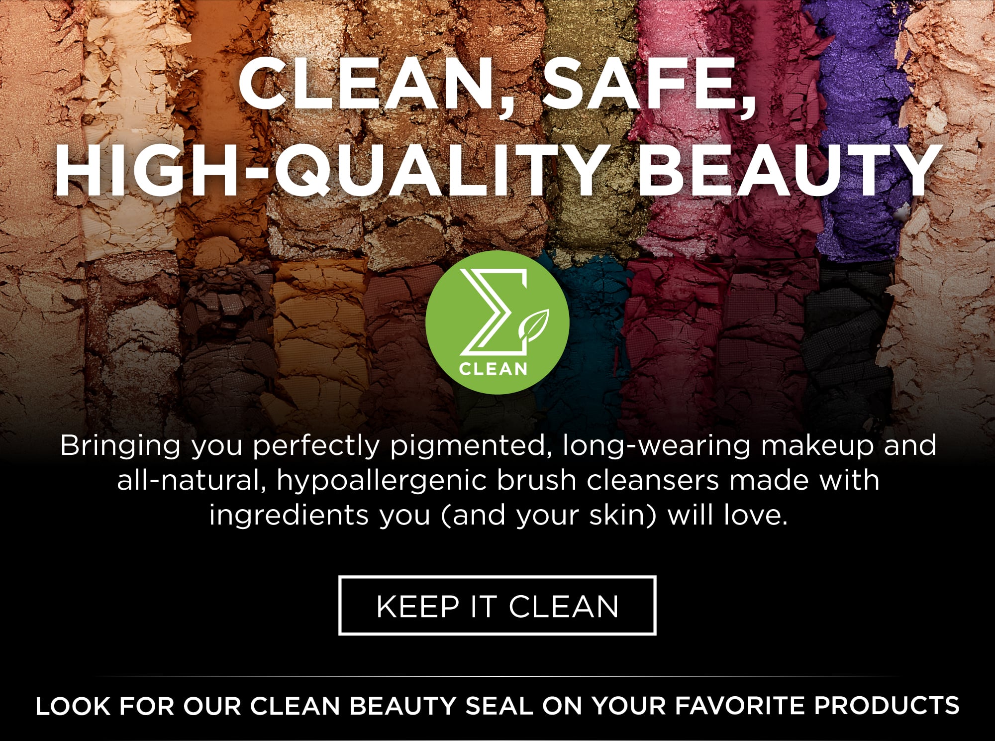 Clean, Safe, High-Quality Beauty