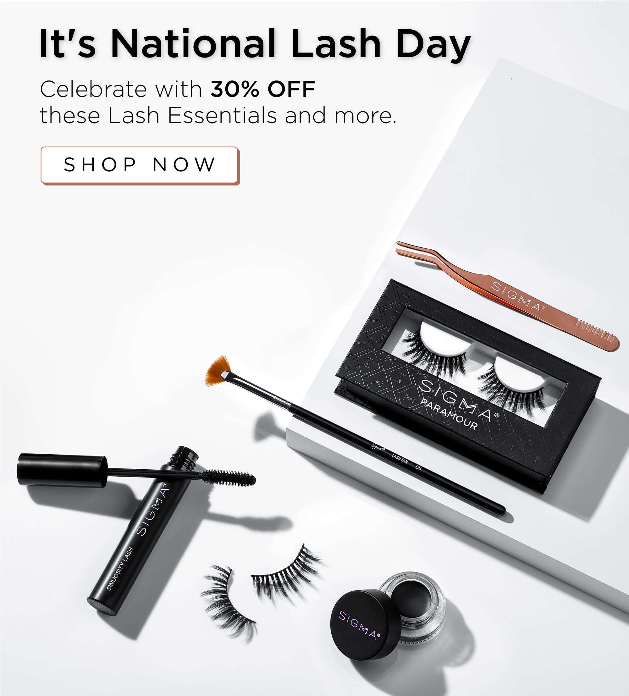 It's National Lash Day | Celebrate with 30% off lash essentials.