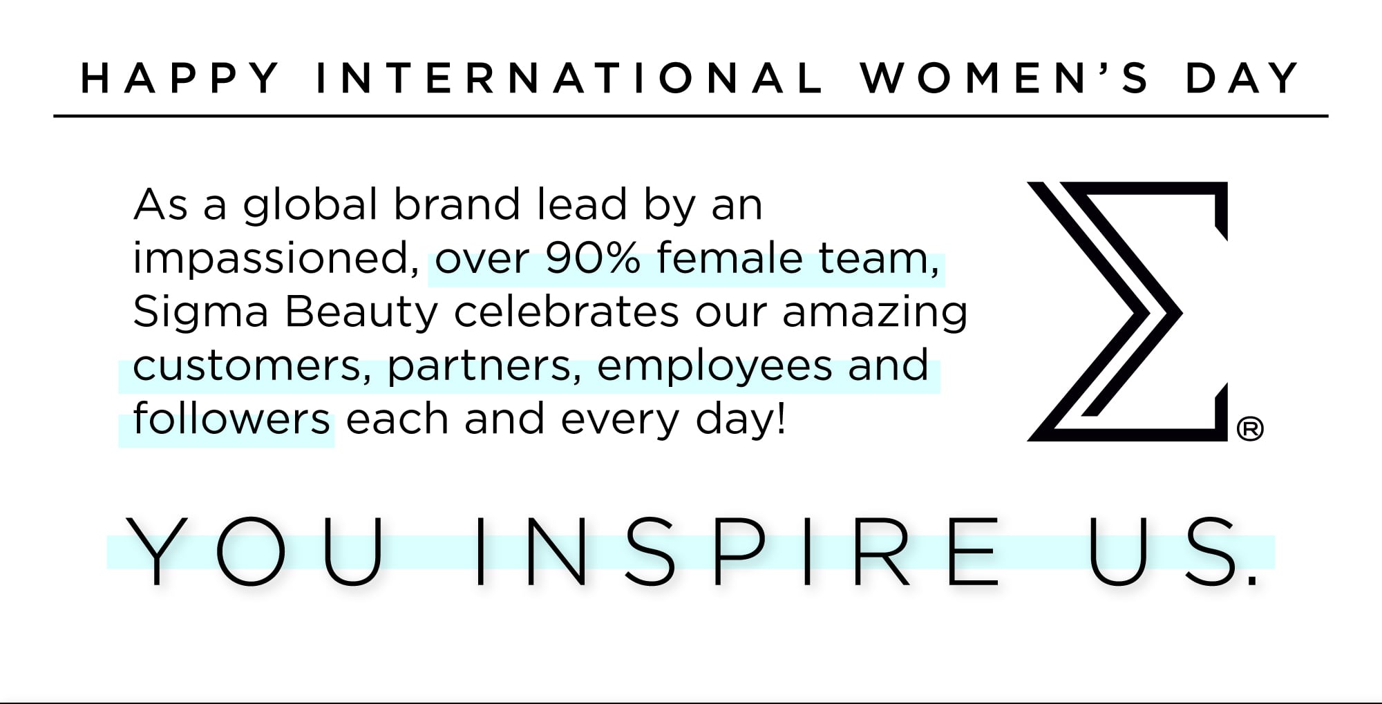 Happy International Women's Day! | You Inspire Us.