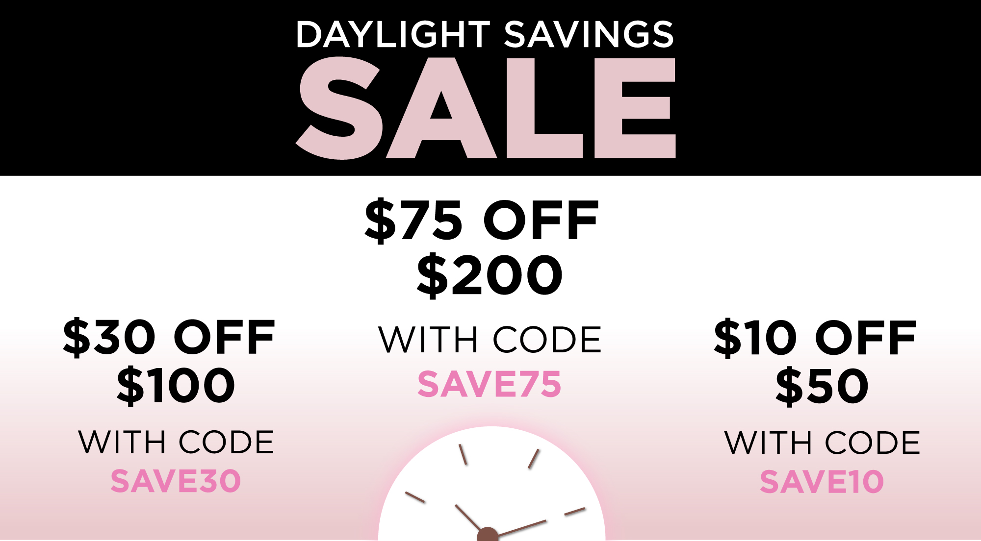 Daylight Savings Sale