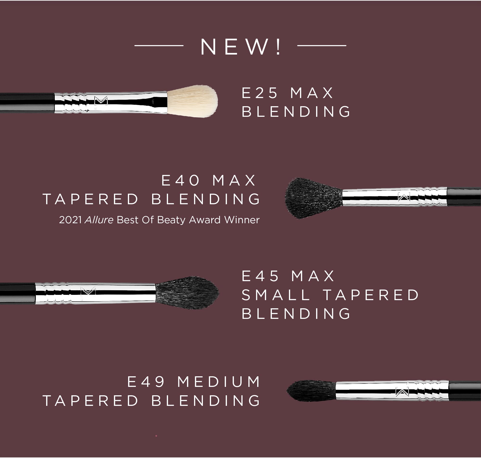 New! E25 Max Blending | E40 Max Tapered Blending,2021 Allure Best of Beauty Winner | E45 Max Small Tapered Blending | E49 Medium Tapered Blending 