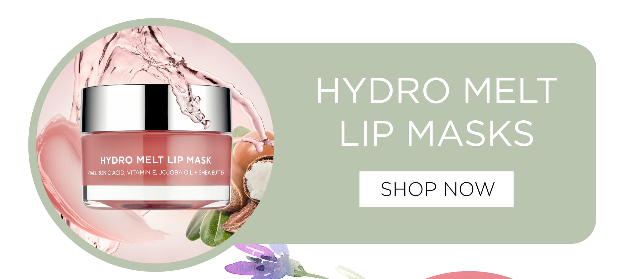 Hydro Melt Lip Masks