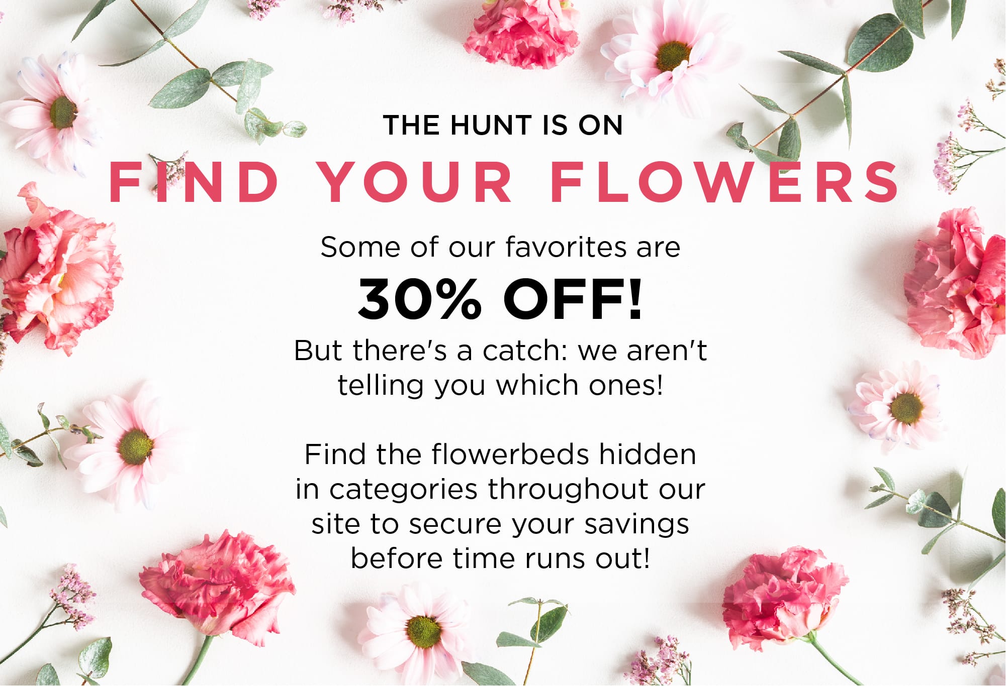 The Hunt is On - Find Your Flowers