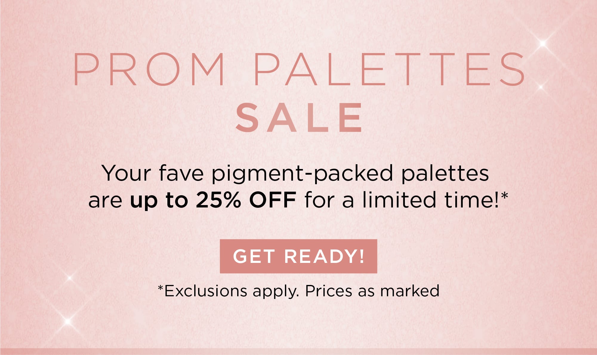 Prom Palettes Sale