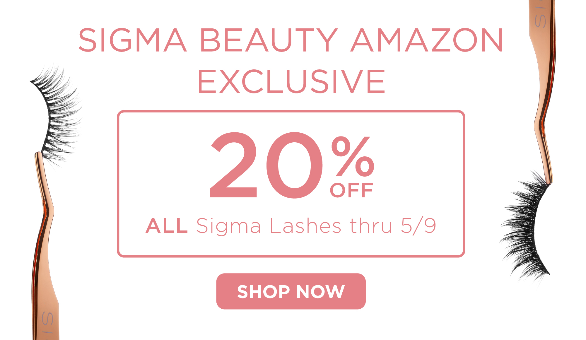 Sigma Lashes 20% Off