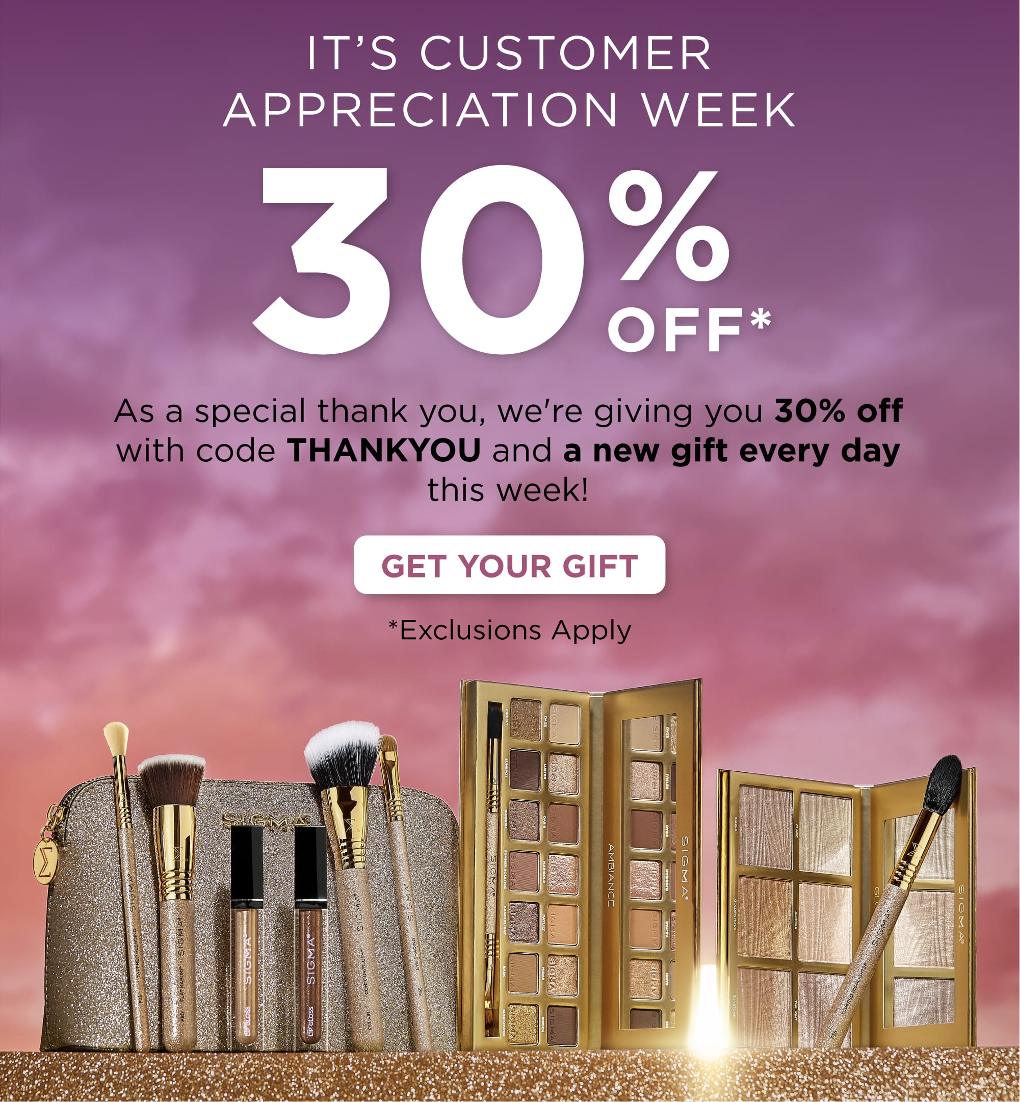 Customer Appreciation Week 30% off